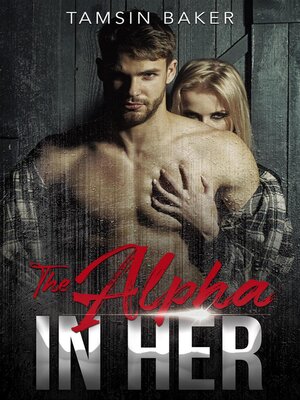 cover image of The Alpha in Her